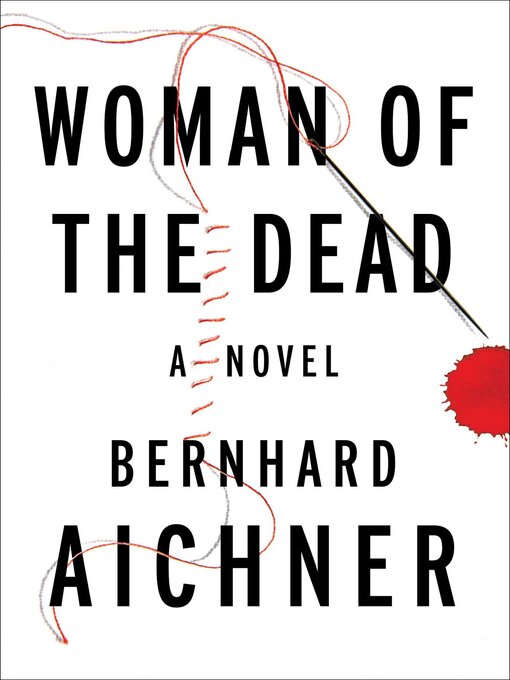 Title details for Woman of the Dead by Bernhard Aichner - Wait list
